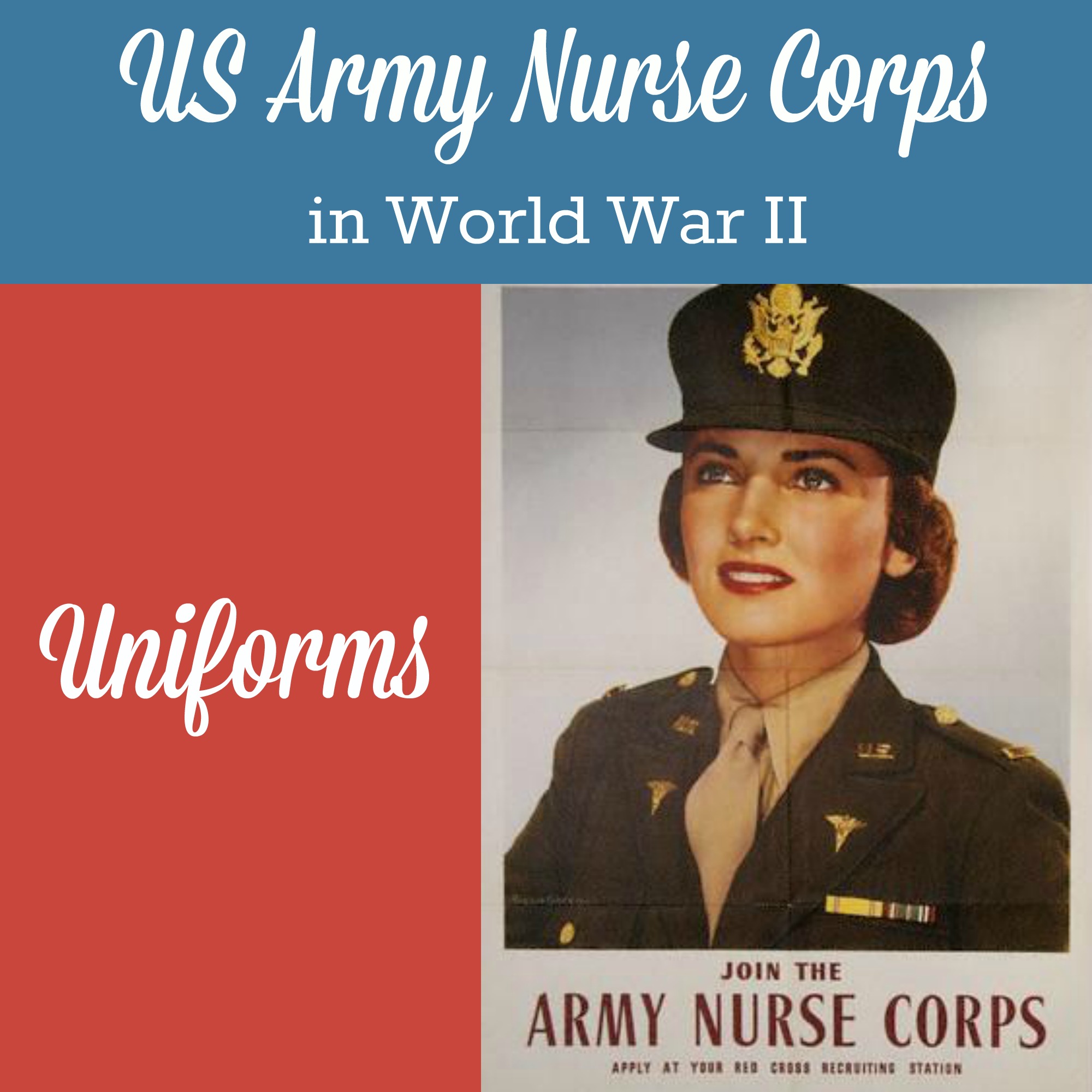 Army Nursing in World War II - Uniforms